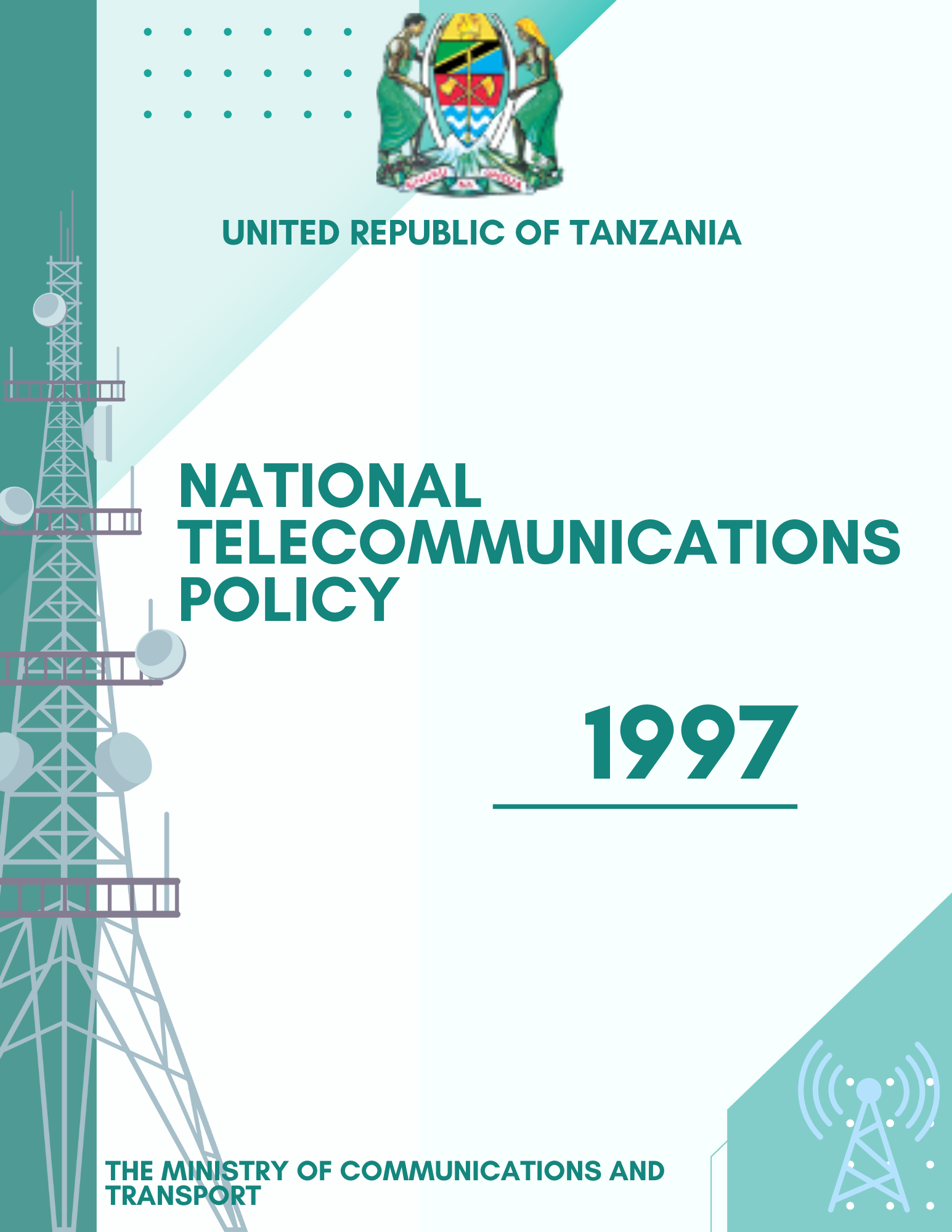 NATIONAL TELECOMMUNICATION POLICY, 1997